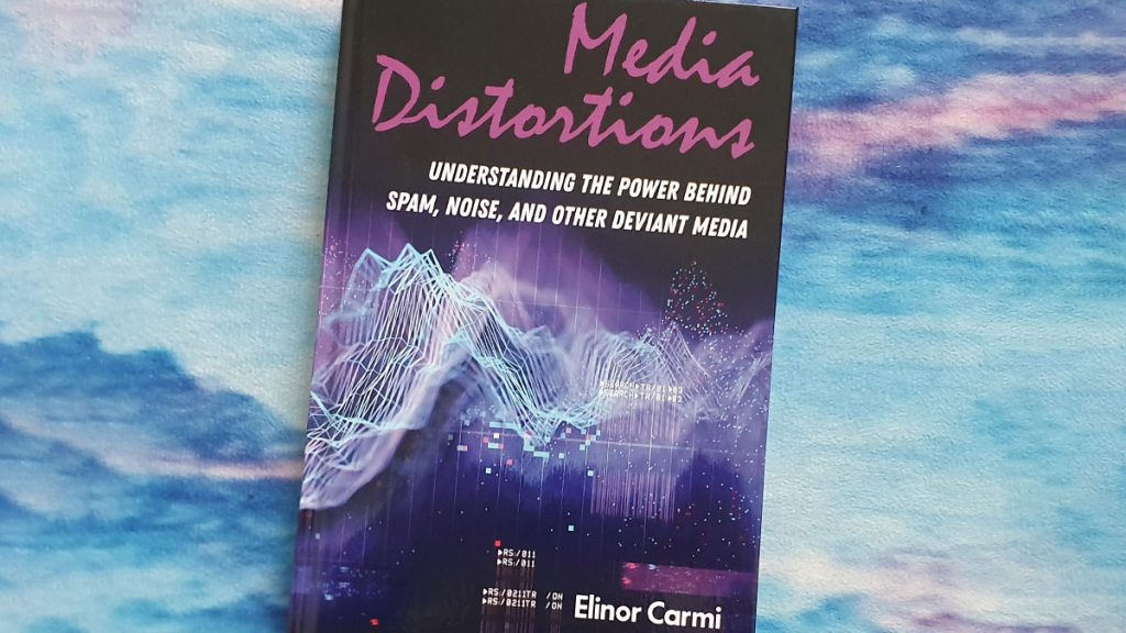 Media Distortions: Understanding the Power Behind Spam, Noise and Other Deviant Media